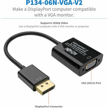 Adaptateur DisplayPort vers VGA Tripp Lite 6 pouces Convertisseur actif DP vers VGA M/F DPort 1.2 6" P134-06N-VGA-V2